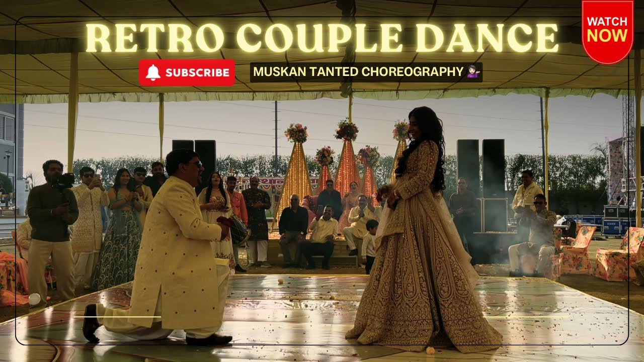Wedding Choreography for Couples💕| Retro Song Mashup Dance✨| Muskan Tanted Choreo💁🏻‍♀️| Must Watch🔥