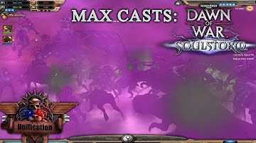 Max Casts: Dawn of War - Unification [Beta v.6.9] # TE VS WH VS TS VS DE [PvE][FFA]