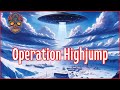 Operation highjump  secret mission of antarctica