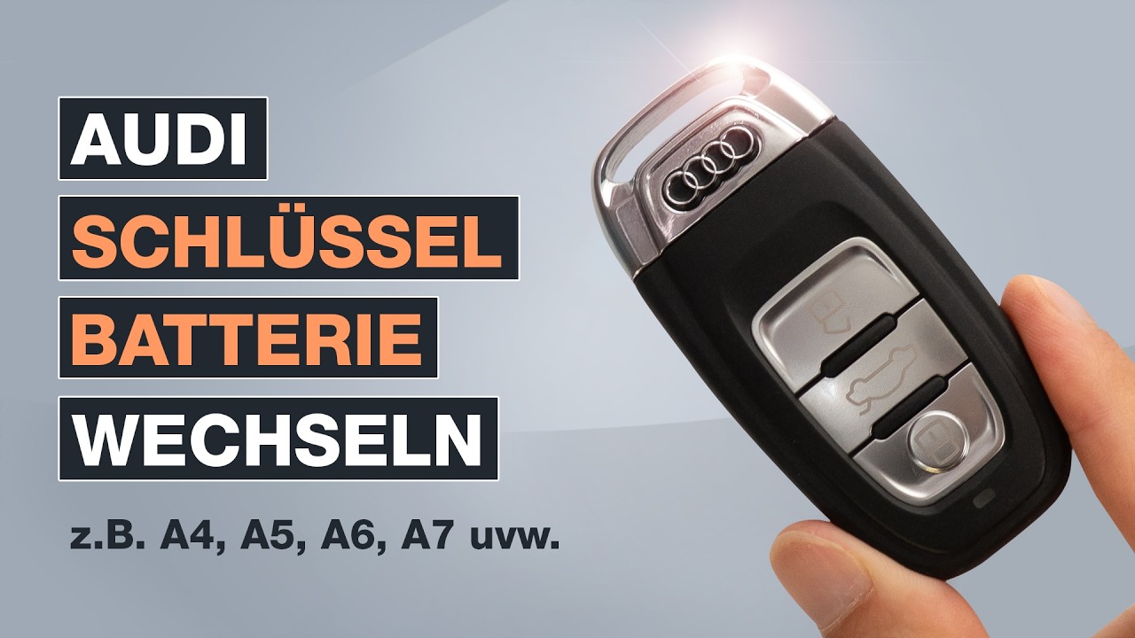 Audi A4 Schlssel Batterie Wechseln