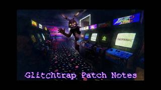 Glitchtrap Patch Notes 🎵 screenshot 5