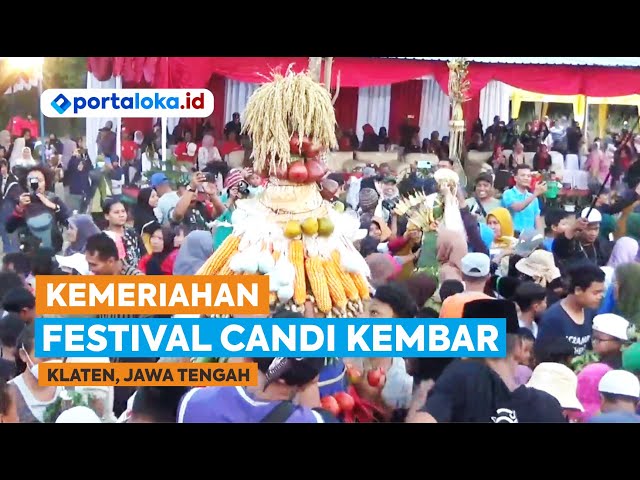 Menyaksikan Kemeriahan Festival Candi Kembar Klaten Jawa Tengah