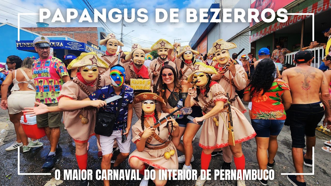 PAPANGUS DE BEZERROS - O maior carnaval do interior de Pernambuco