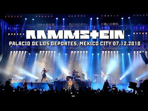 Rammstein Live Mexico City 07.12.2010 Full Show (Multicam By Rammenstein95) HD [REUPLOADED]