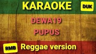 Karaoke Reggae Dewa19 - Pupus