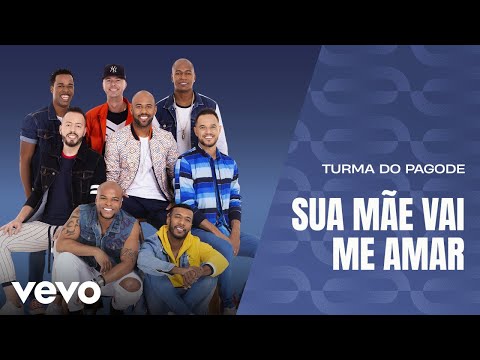 Turma do Pagode - Sua Mãe Vai Me Amar (Misturadin 2 Ao Vivo)