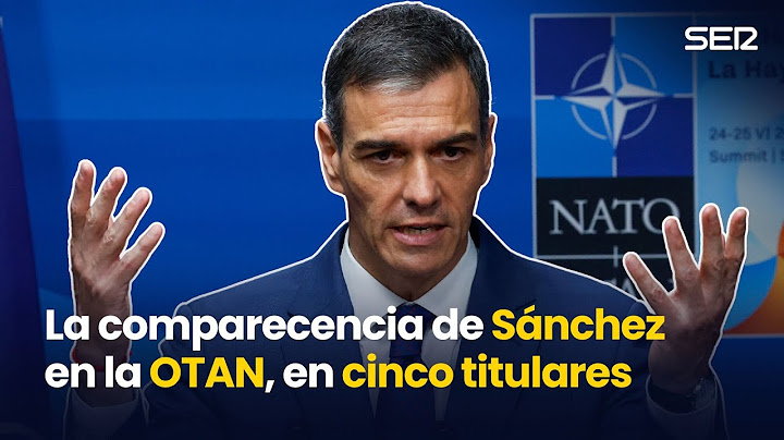 SÁNCHEZ comparece tras la cumbre de la OTAN: "ESPAÑA nunca es el PROBLEMA"