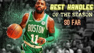 KYRIE IRVING BEST HANDLES OF 2017-18 SEASON SO FAR