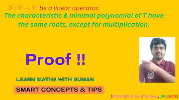 Characteristic & Minimal polynomials have same roots || Proof || By Mr. Suman || #bscmaths #linear
