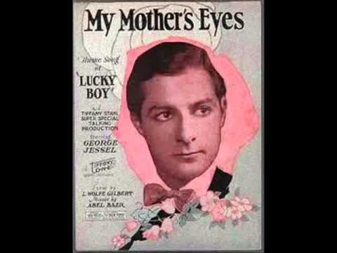 George Jessel - My Mother's Eyes 1929