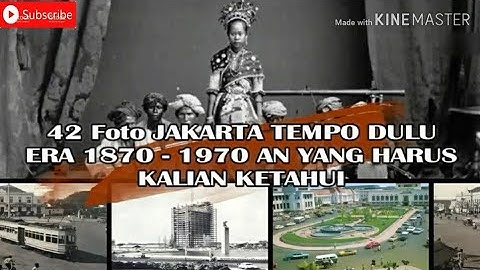 Jakarta tempo dulu 1870-1970