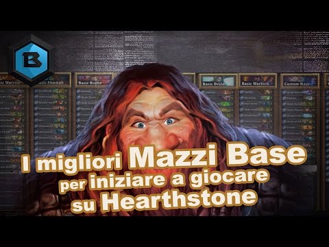 Video: Hearthstone: I Migliori Mazzi Base, Mazzi Gratuiti, Guida Per Principianti