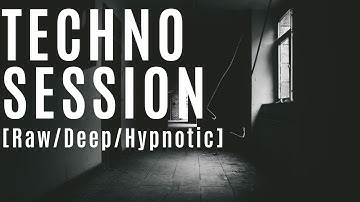 Techno session 2025  [Raw/Deep/Hypnotic] ( Episode029 1Hour )