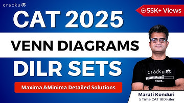 CAT Venn Diagrams - Maxima & Minima 🔥 With Detailed Explantion By Maruti Sir (5 Time CAT 100%iler)