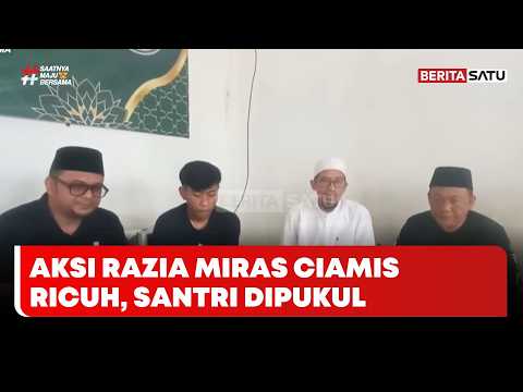 Aksi Razia Miras di Ciamis Ricuh, Santri Jadi Korban Pemukulan | Beritasatu Kriminal