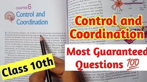 Control and Coordination | Most Guaranteed Questions class 10th