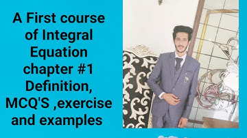 Definition of integral equations and it