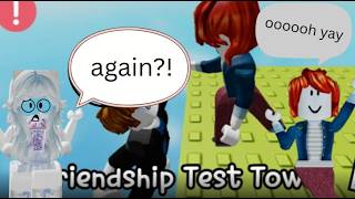 FRIENDSHIP TEST TOWER AGAIN!!?? ( ft Annabella one of my bffs ) screenshot 1