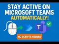 Stay Active on Microsoft Teams Automatically! | Power Automate Hack