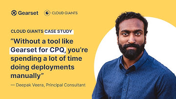 How Cloud Giants solved Salesforce CPQ deployments with Gearset
