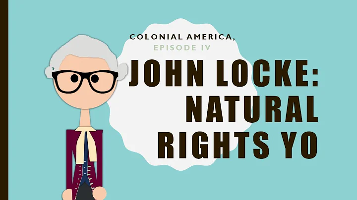 Colonial America ep 4: John Locke