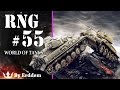 World of Tanks: RNG - Episode 55