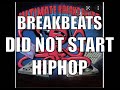 Pt1 extending breakbeats did not start hip hop