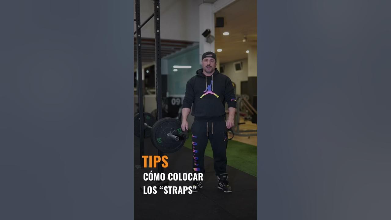 CÓMO USAR LOS “STRAPS” o CINTAS gym tips YouTube