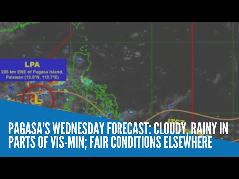 Pagasa's Wednesday forecast: Cloudy, rainy in parts of Vis-Min; fair conditions elsewhere