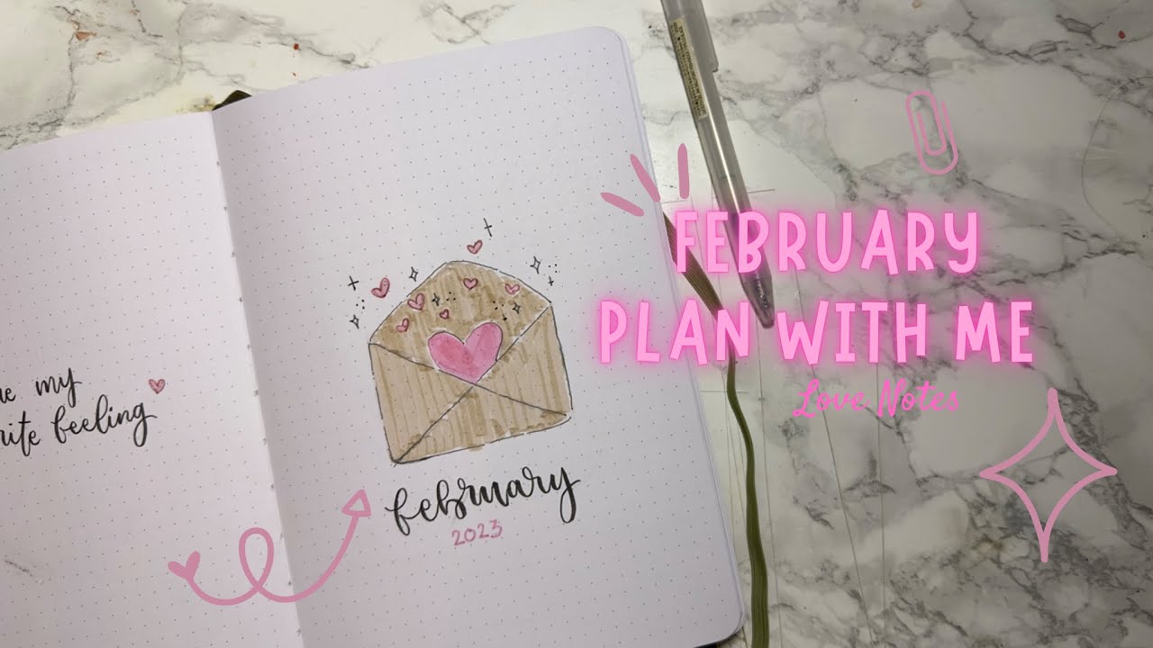 February Plan with me 💕🫶🏻// Love notes // Bullet journal hack 💕 - YouTube