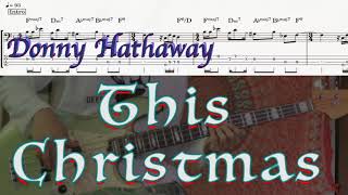【Bass Cover TAB】「This Christmas」Donny Hathaway(with TAB) 「ディス・クリスマス」ダニー・ハサウェイ タブ譜 Play along ベースカバー