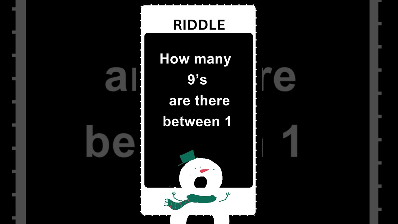 How Many 9 S Are There Between 1 And 100 Riddles