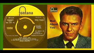 Frank Sinatra - Mad About You