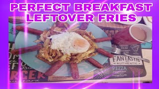 PERFECT BREAKFAST | HOW TO MAKE PERFECT BREAKFAST FROM LEFTOVER FRIES | CJ'S CUISINE