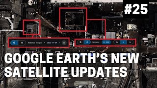 OSINT At Home #25 - How to Use Google Earth's New Historical Satellite Features