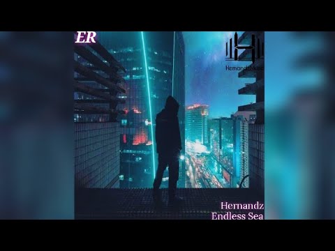 Endless Sea - Hernandz