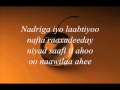 Somali Lyrics Song Codkii Mahad Yare Heestii Nasra Somali Lyrics Song Codkii Mahad Yare Heestii Nasra