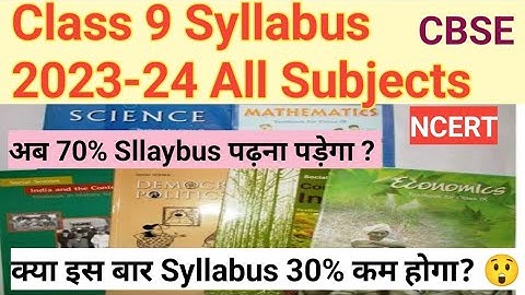 class 9 syllabus 2023-24|class 9 syllabus 2023-24 cbse|class 9 syllabus 2023-24 ncert, #class9 #cbse
