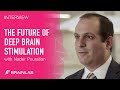 The Future of Deep Brain Stimulation with Functional Neurosurgeon Nader Pouratian