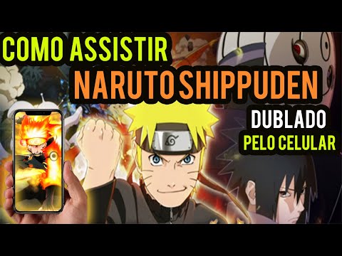 COMO ASSISTIR NARUTO - ANDROID