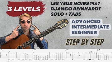 Les Yeux Noirs DJANGO Reinhardt AMAZING SOLO 1947 Version + FREE TAB