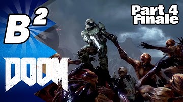 Rip and Tear, Until It is Done - DOOM (2016) - Part 4 Finale [Beta Squared]