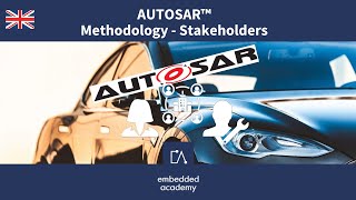 🇬🇧 AUTOSAR Methodology - Stakeholders | Tutorial based on Embedded Academy E-Learning