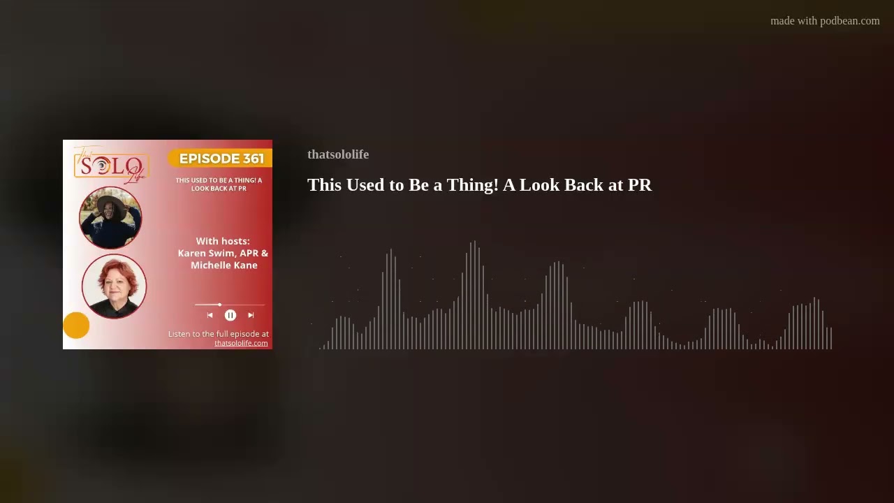This Used to Be a Thing! A Look Back at PR