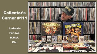 Collector's Corner #111 - Ludacris, Fat Joe, N.W.A. etc. pickups