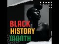Black History Month Begins