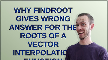 Mathematica: Why FindRoot gives wrong answer for the roots of a vector interpolation function