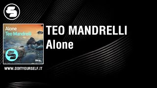 Teo Mandrelli - Alone [Official]