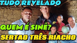 VOCÊ NÃO PODE PERDER, UMA ENTREVISTA QUE REVELA TUDO, QUEM É SINÊ SERTÃO TRÊS RIACHO?