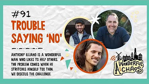 Ep. 91 LIVE| Trouble saying "no" with Anthony Illi...
